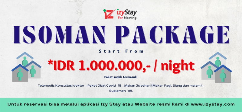 Paket Isolasi Mandiri mulai dari Rp 1.000.000,- / Malam